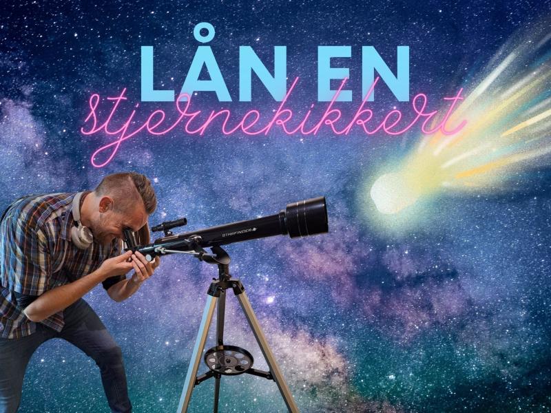 Lån en stjernekikkert